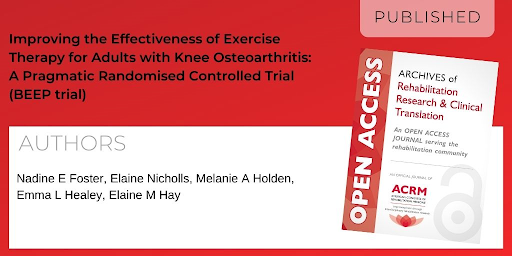 Improving the Effectiveness of Exercise Therapy for Adults with Knee Osteoarthritis: A Pragmatic Randomised Controlled Trail