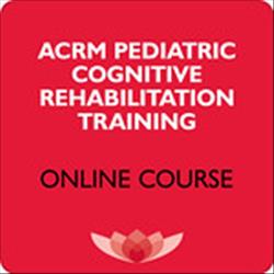 Pediatric Cognitive Rehabilitation Online Training (Print)